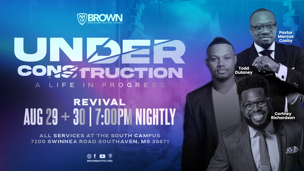 Under Construction Revival | Pastor Marcus Cosby