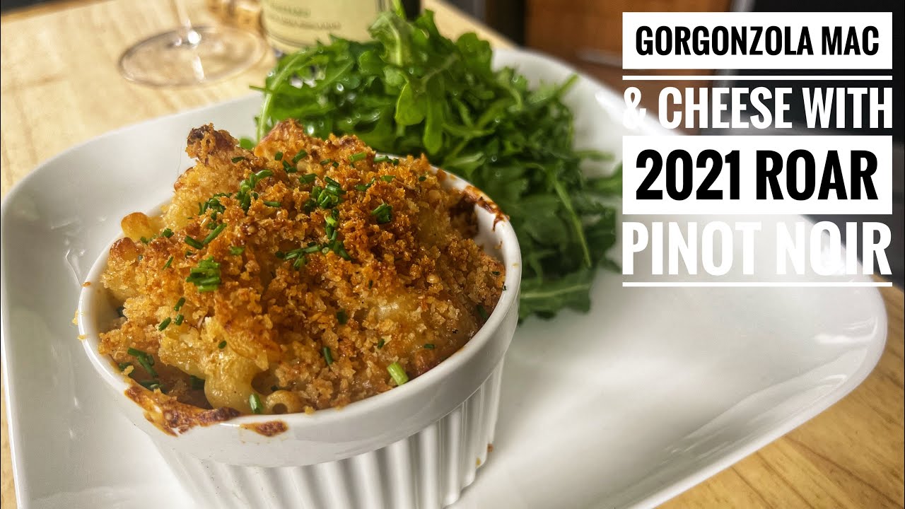Gorgonzola Mac ‘n’ Cheese | Decadent Pairing with 2021 Roar Garys’ Vineyard Pinot Noir