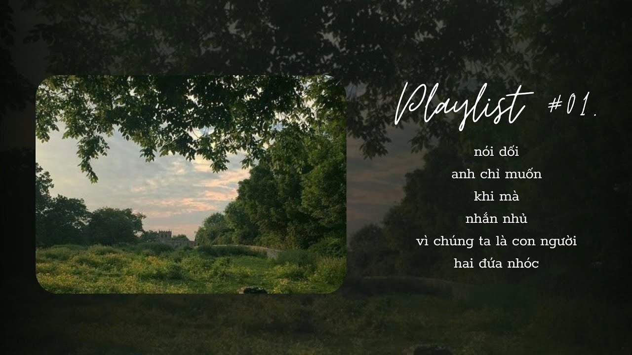 [Playlist #01.] Ronboogz playlist. Tớ thích dáng vẻ nỗ lực của chính mình...