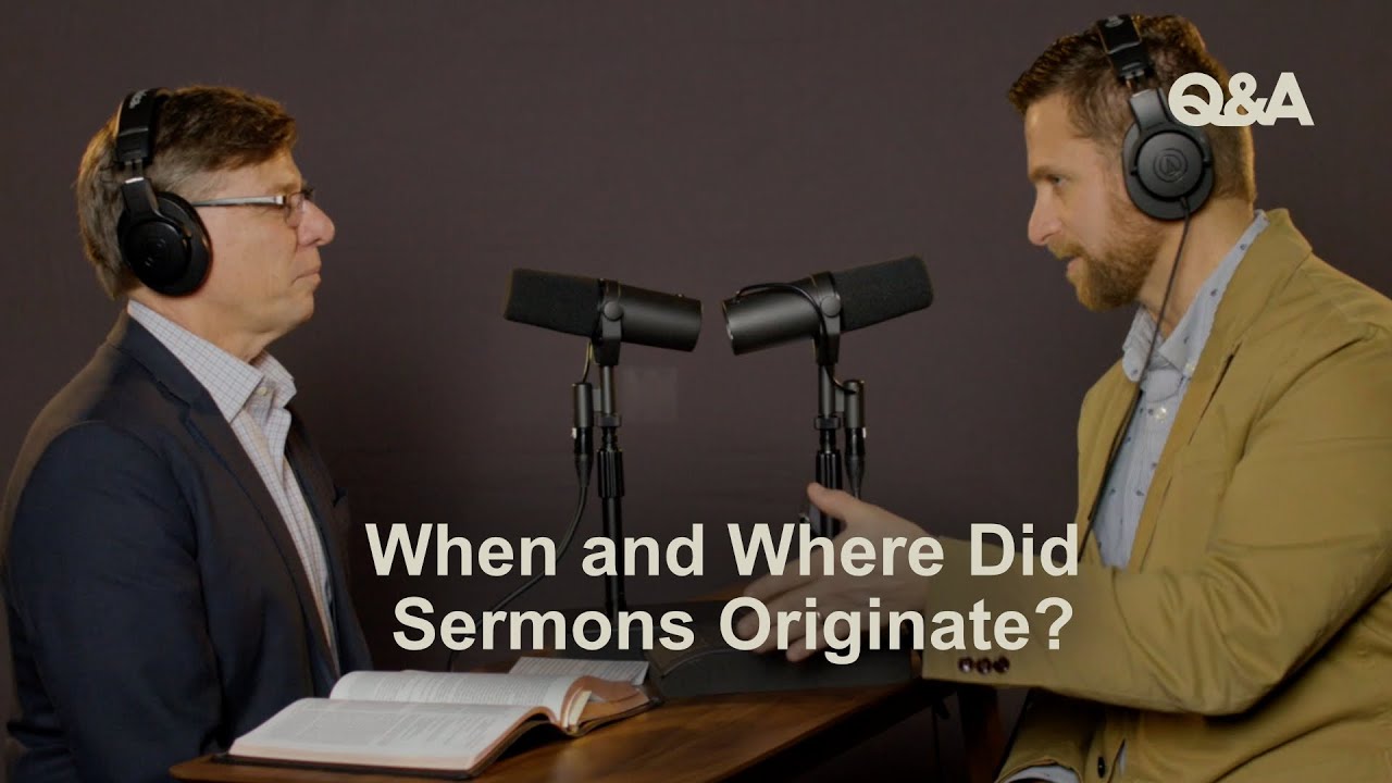 When and Where Did Sermons Originate? | Chris Bruno & David Helm |  TGC Q&A