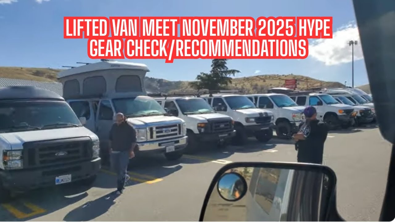 Lifted Van Meet 2025 Hype Gear Check Camper 2wd lift kits and 4x4 Conversion camper van build outs