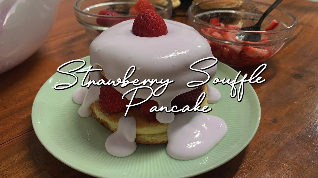 Strawberry Souffle Pancake | We Bite PH