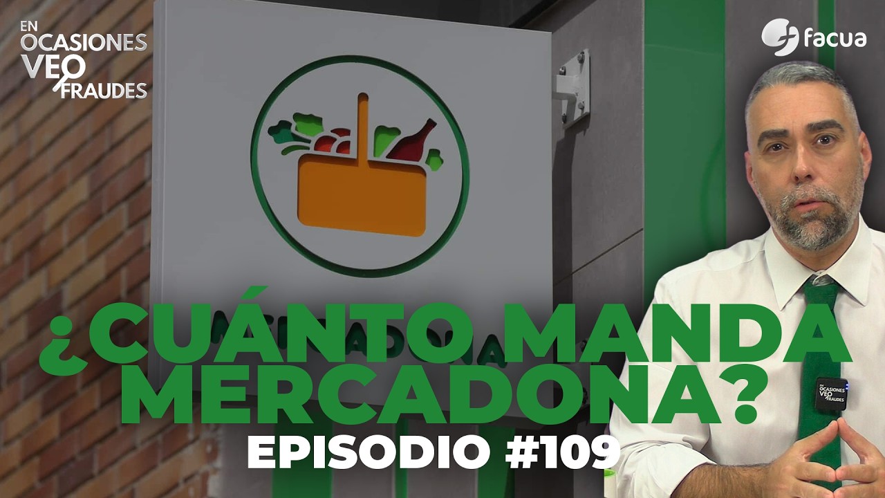 ¿CUÁNTO MANDA MERCADONA? | EN OCASIONES VEO FRAUDES