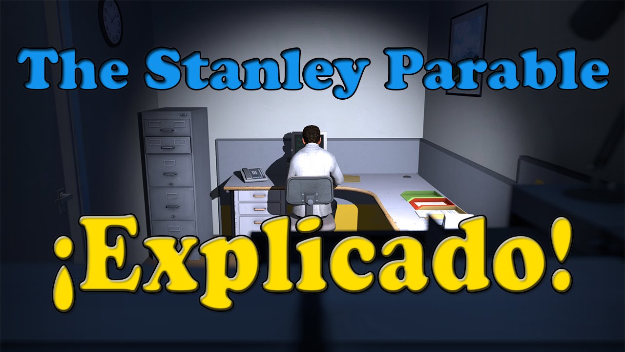 The Stanley Parable explicación