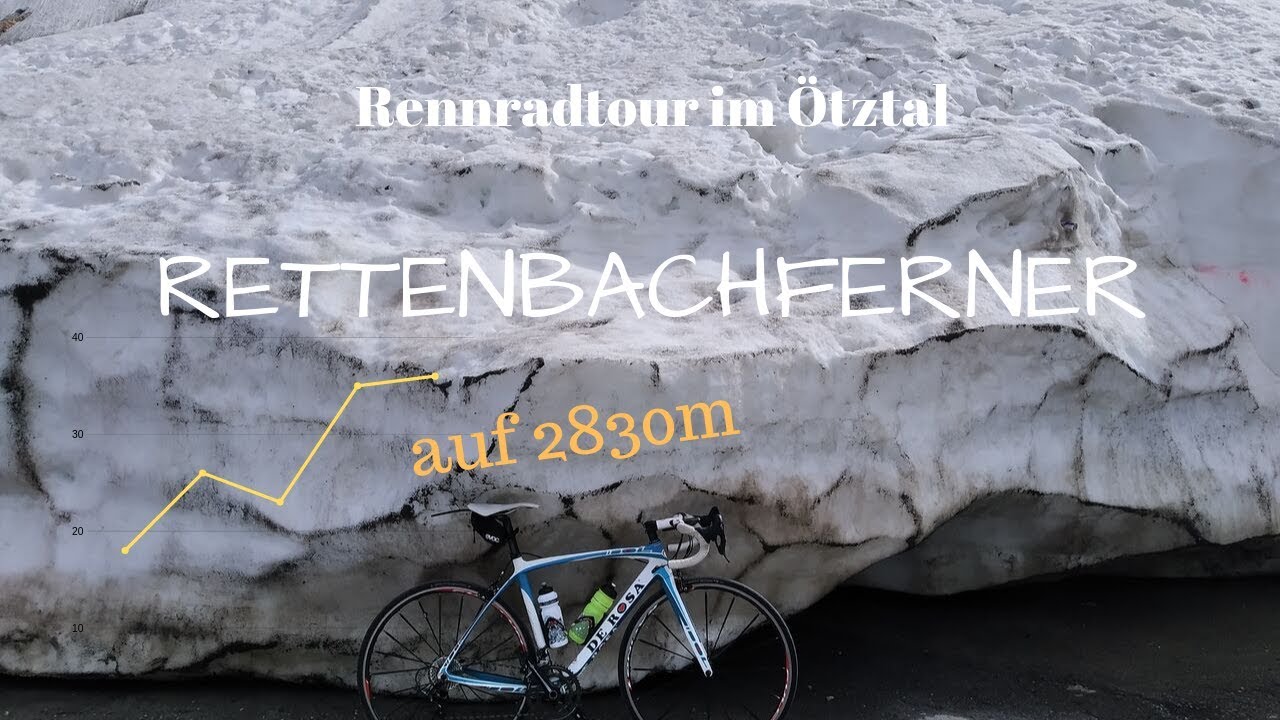 Ötztal - Mit dem Rennrad zum Rettenbachferner Gletscher // Vorbereitung Ötztaler Radmarathon 2019