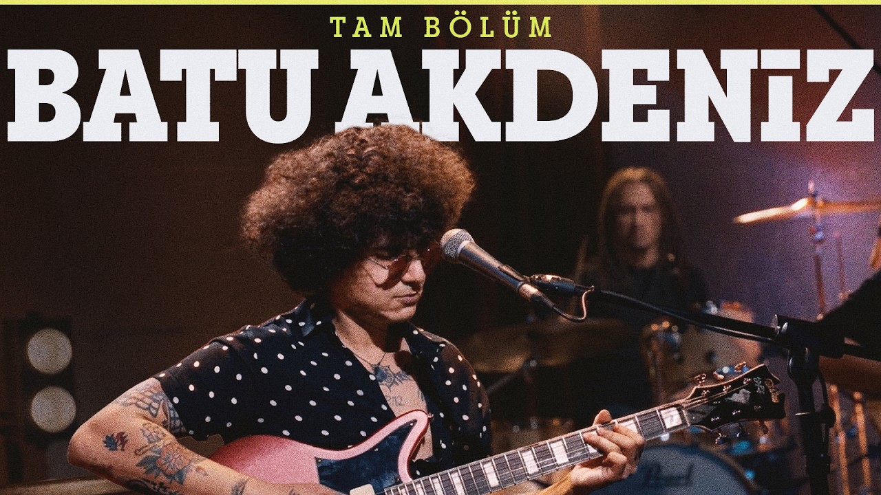 Batu Akdeniz - Tam Bölüm / @Akustikhane