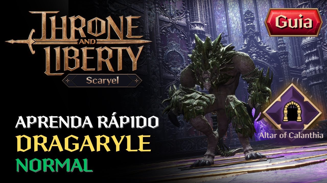 DRAGARYLE NORMAL - GUIA R&Aacute;PIDO DE RAID (ALTAR OF CALANTHIA) | THRONE AND LIBERTY