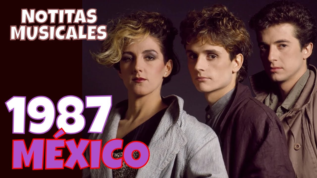 Los Éxitos Musicales de 1987 🇲🇽🎶Más Grandes en Español según NOTITAS MUSICALES