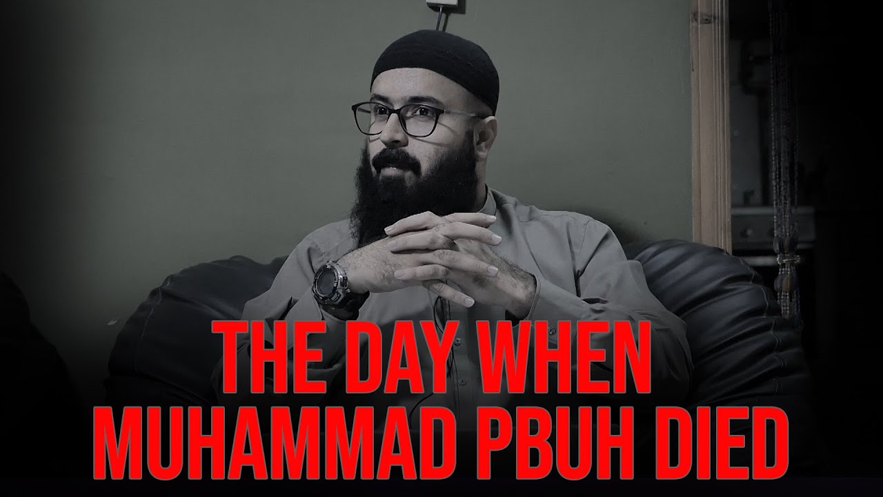 The day when Muhammad PBUH died | Emotional Reminder By Tuaha ibn Jalil