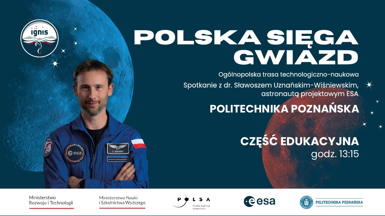 Polska Sięga Gwiazd - Politechnika Poznańska - Część Edukacyjna