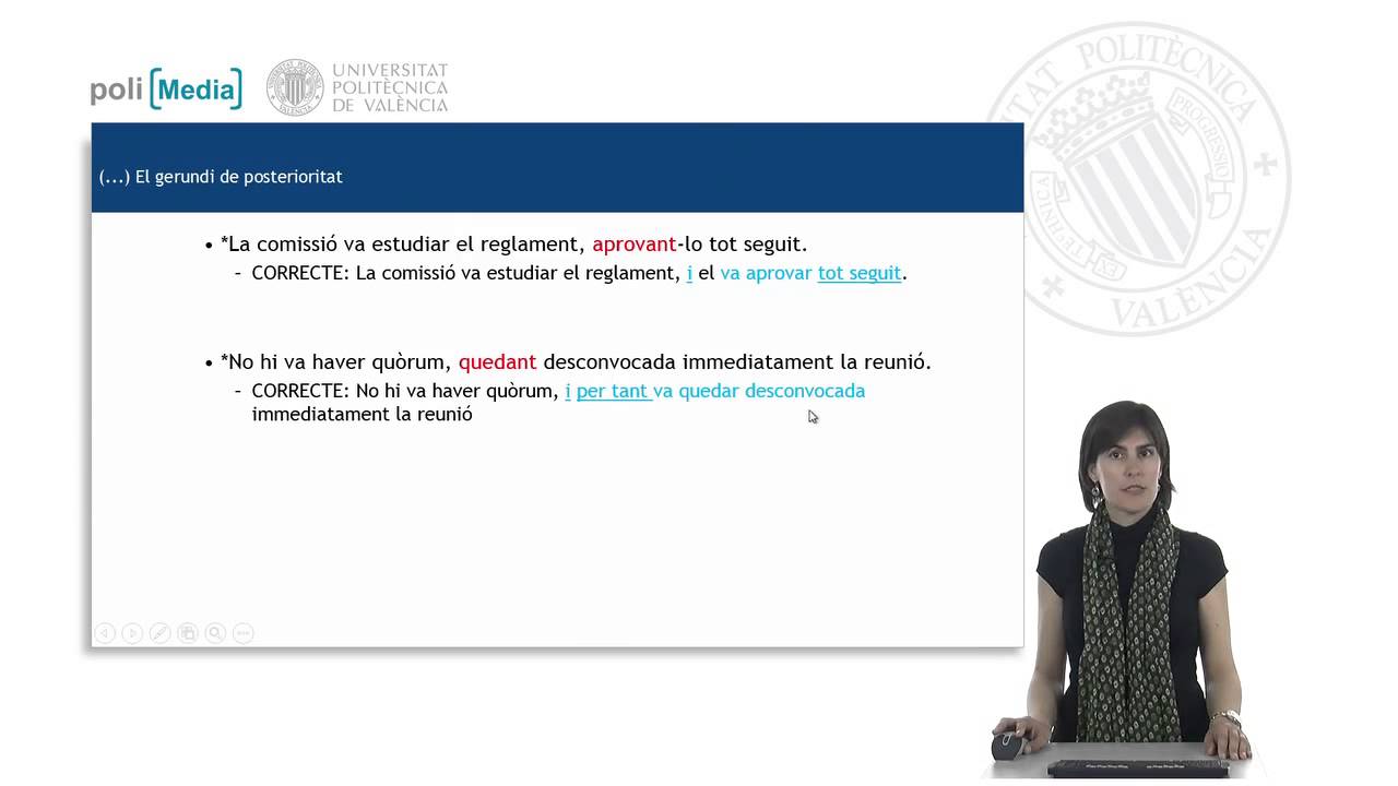 Gerundi de posterioritat. 'Nivell C2 Superior' |  | UPV