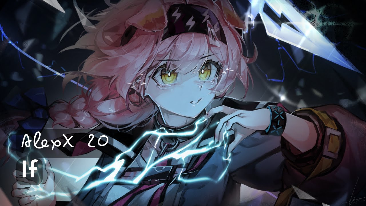 Hanatan - If (Nightcore)