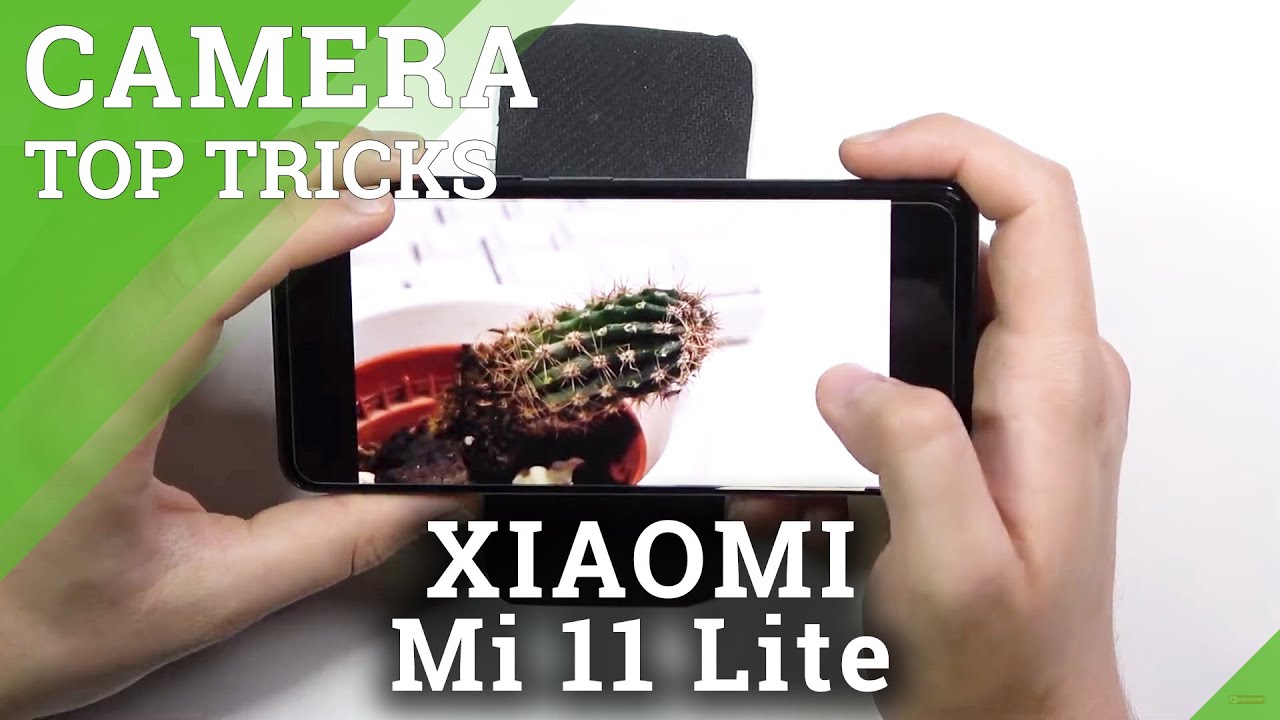 Топ трюков камеры XIAOMI Mi 11 Lite – лучшие функции и эффекты камеры