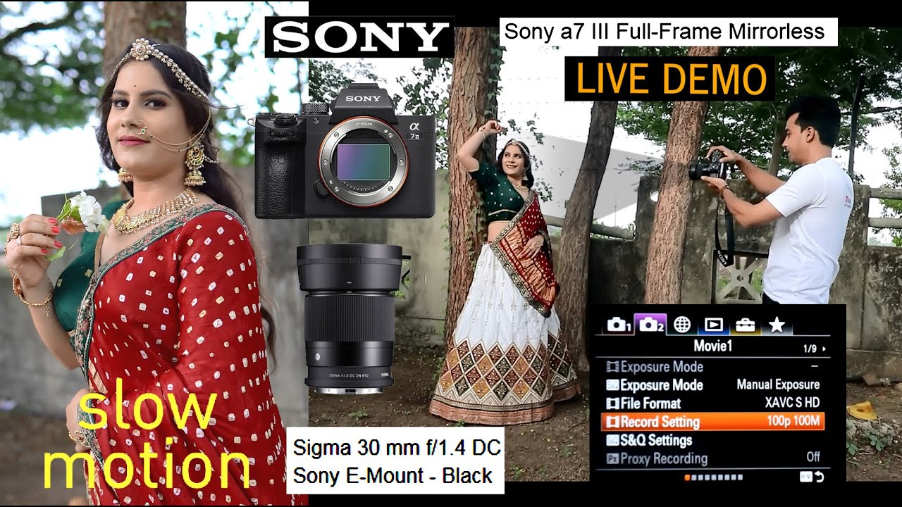 Sony a7 iii Sigma 1.4 Slow Motion 100 Fps Video Setting Live Demo