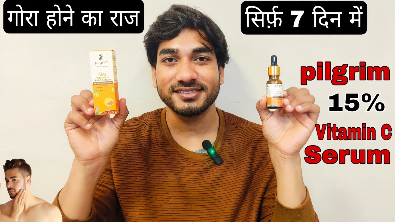 पूरा सच जान लो | Pilgrim 15% Vitamin C Face Serum Review | सीरम लगाने का सही तरीका और सही समय