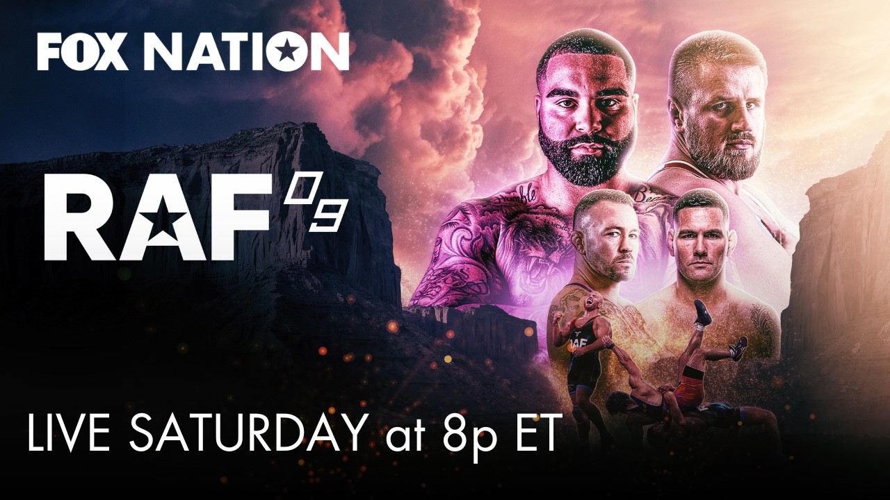 RAF09 is LIVE this Saturday w/ Gable Steveson, Colby Covington, Arman Tsarukyan & more | Fox Nation