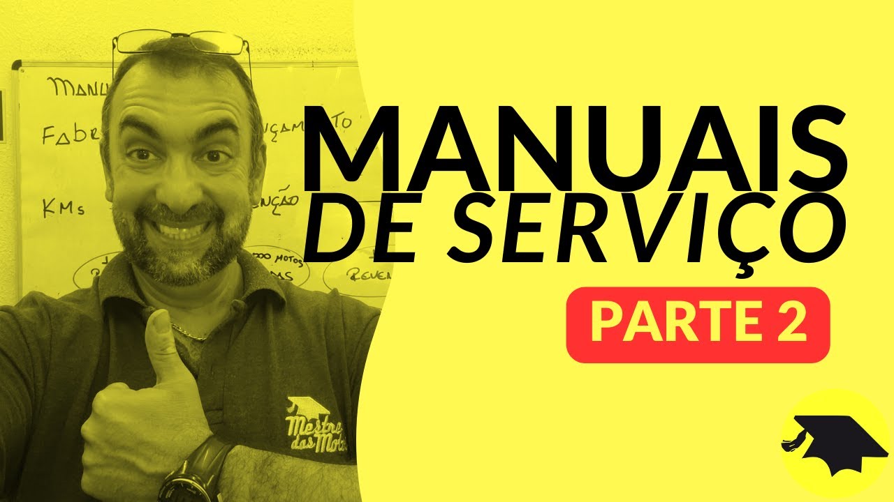 Tudo sobre Manuais de Serviço Parte 2 | Dica do Mestre