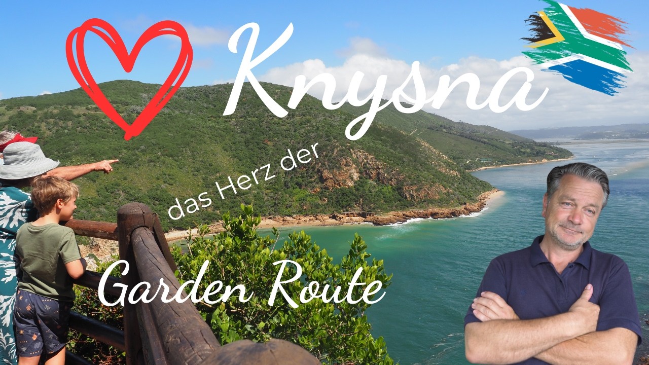 Knysna entdecken &ndash; Highlight der Garden Route mit Waterfront, The Heads & Lagune