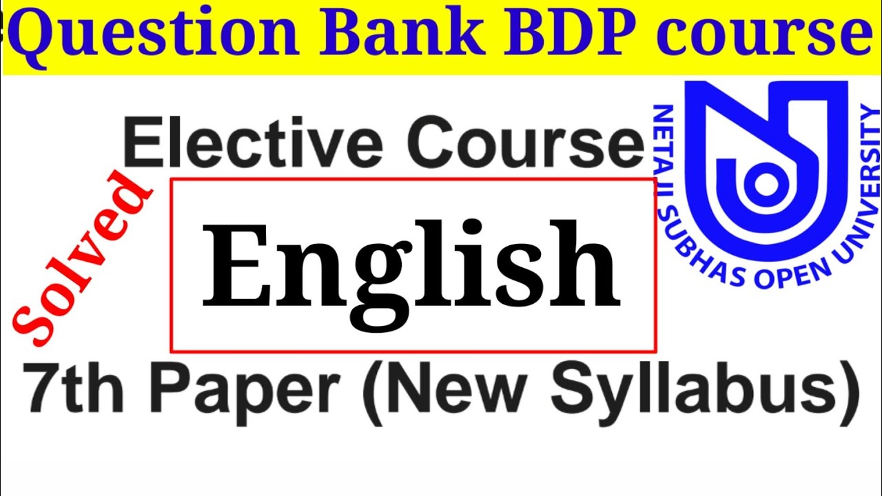 NSOU English BDP question Bank  2020 solve Paper 7