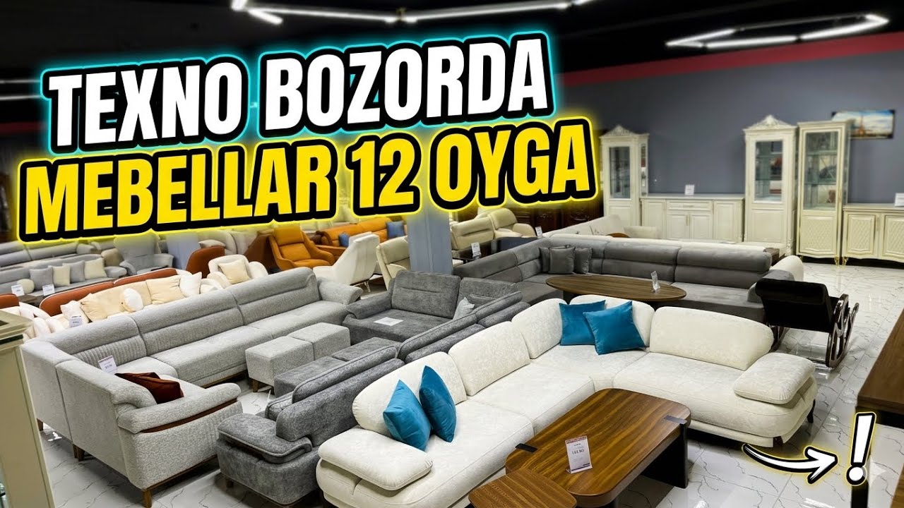 TEXNO BOZOR MEBEL NARXLARI | 12 oyga bo’lib to’lang