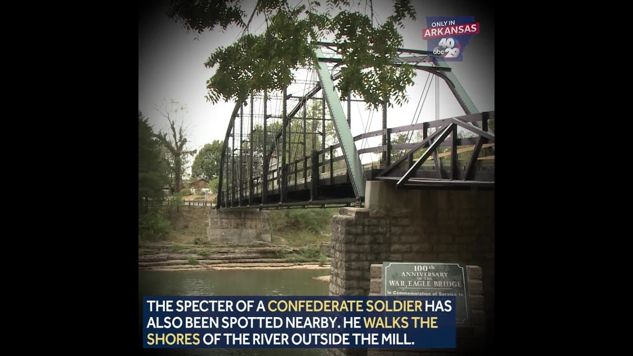 War Eagle Mill in Northwest Arkansas may be home to several ghosts