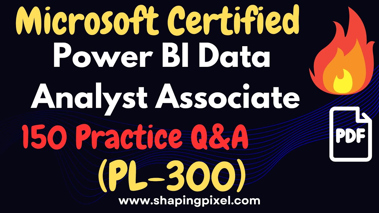 Practice Questions for Microsoft PL-300 Exam
