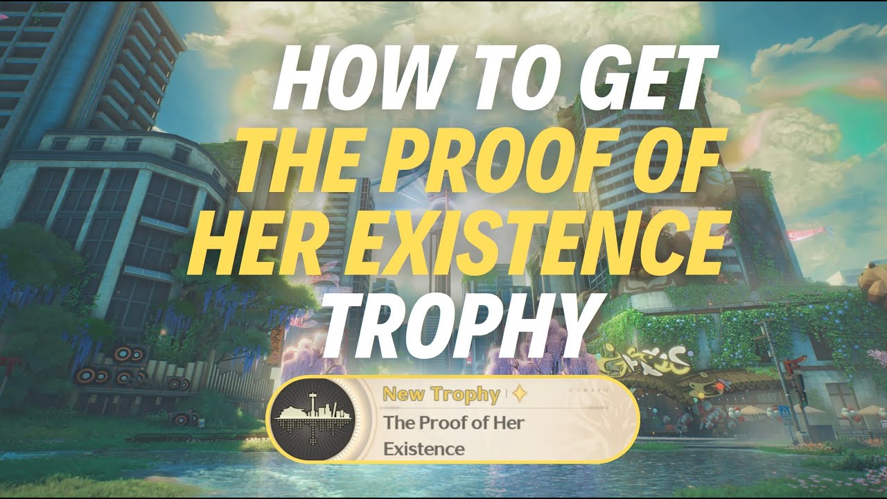 HOW TO GET “THE PROOF OF HER EXISTENCE