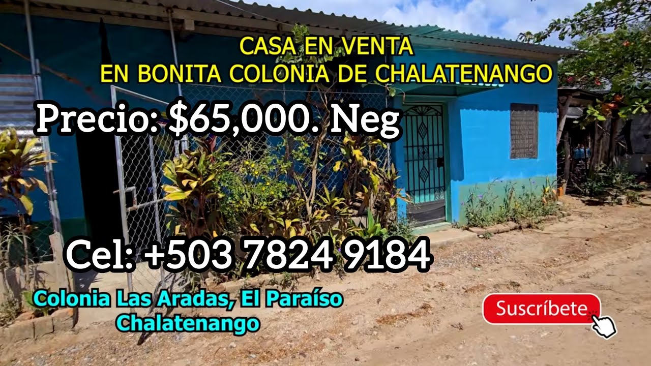 Bonita Casa En Venta en El Paraíso, Chalatenango, Precio $65,000. Neg. Cel: +503 7824 9184.