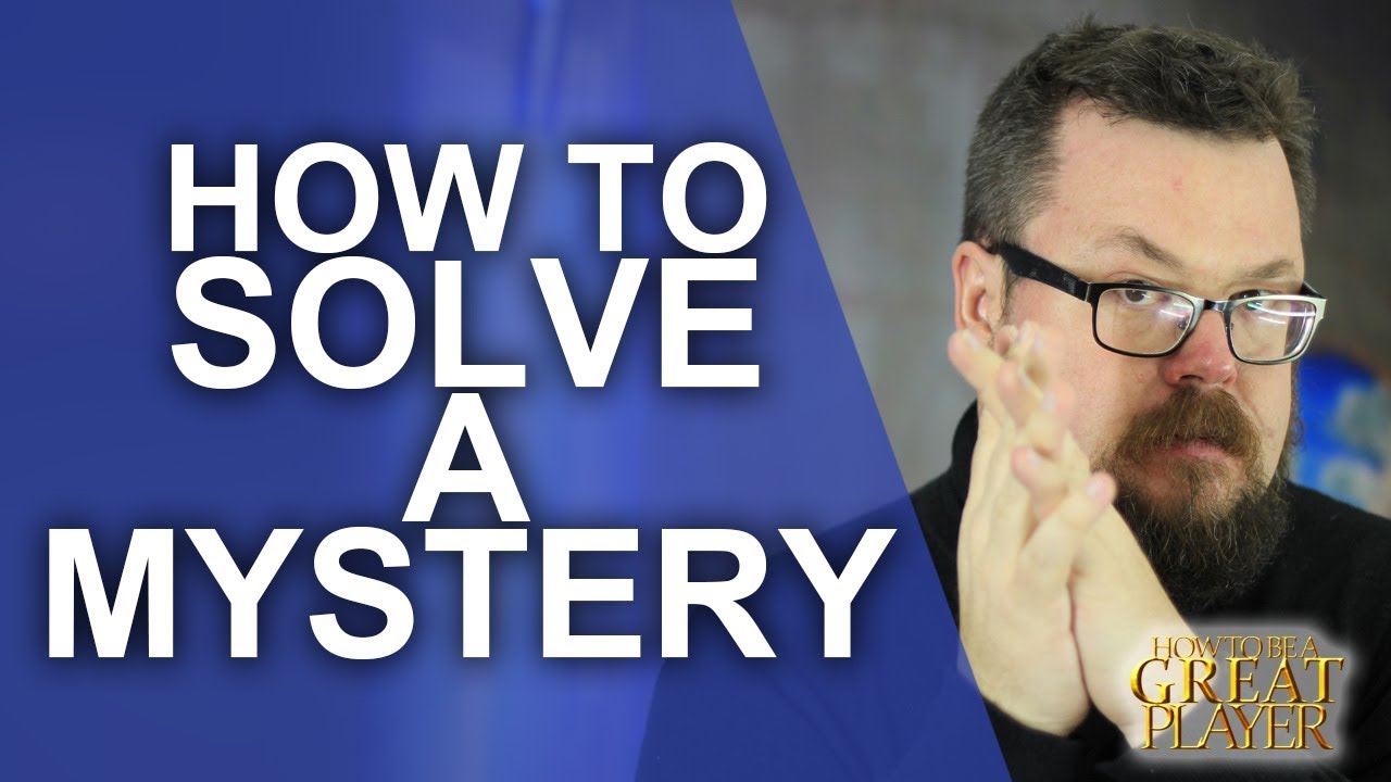 GREAT PC: How to solve a mystery in any role playing game!