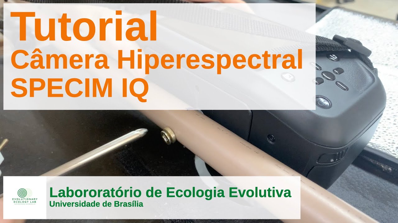 Tutorial da Câmera Hiperespectral SPECIM IQ