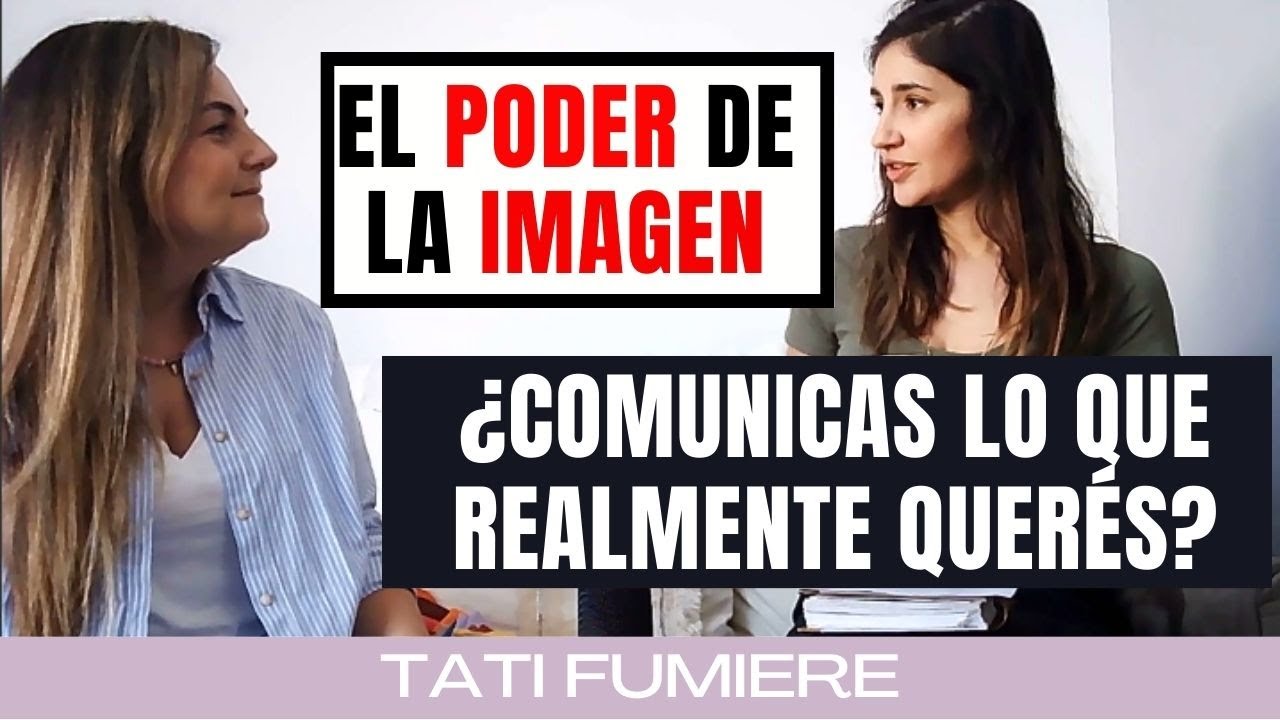 Qué Estás Comunicando con Tu Imagen? | El Poder de Tu Presencia