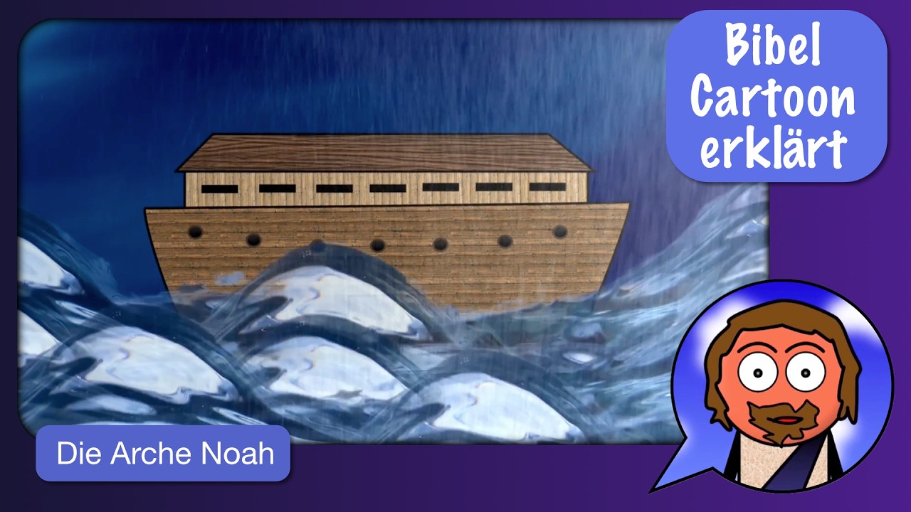 Bibel Cartoon erklärt: Die Arche Noah