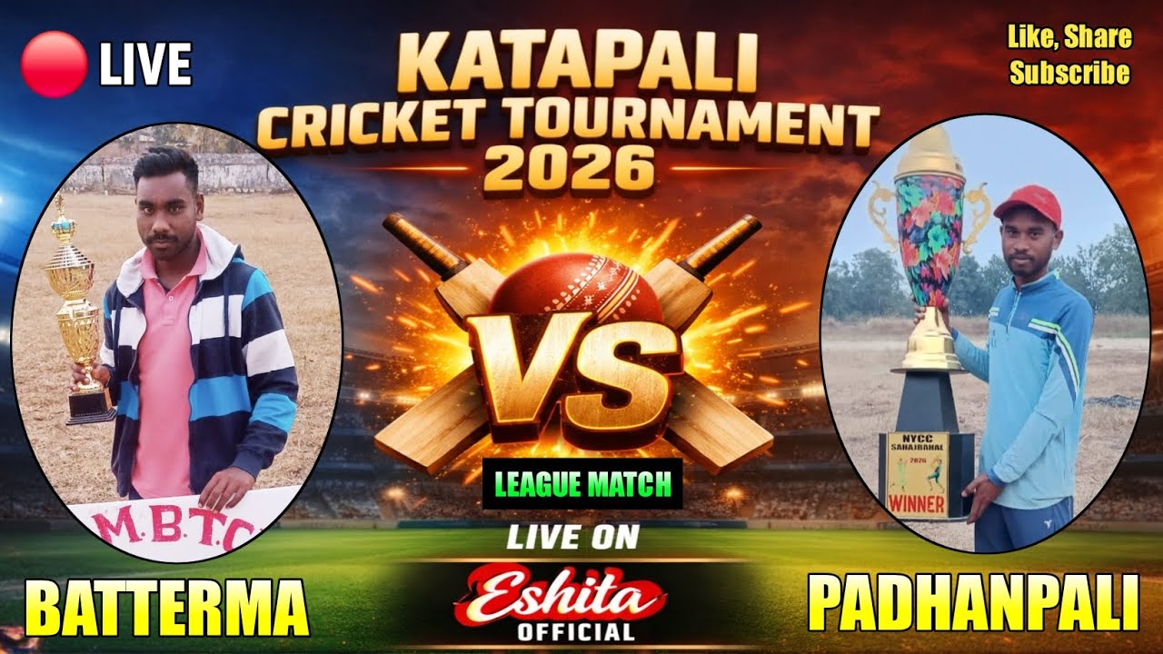 🔴 LIVE !! PADHANPALI VS BATTERMA !! KATAPALI CRICKET TOURNAMENT 2026