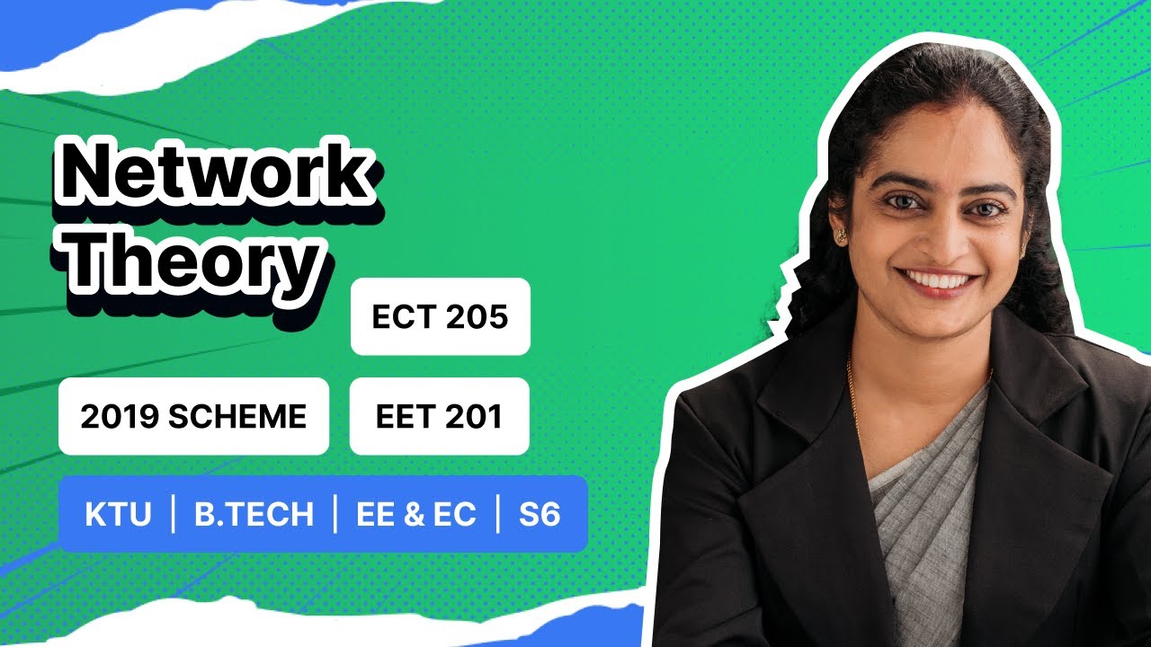 NETWORK THEORY | CIRCUITS AND NETWORKS  |  KTU ECT 205  | EET 201 | Circuit Theory| Malayalam | 2024