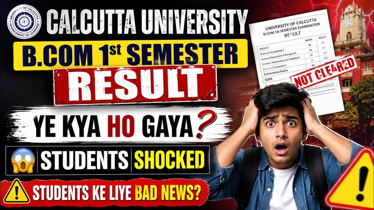 B.Com 1st Semester Result || Students Shocked 😱 What Happened? BAD NEWS? Calcutta University - CCF