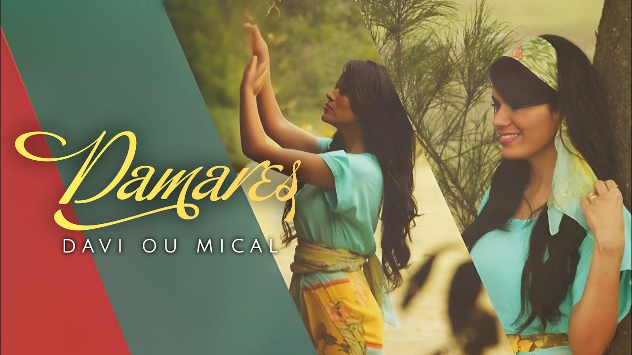 Davi ou Mical — Damares | VIDEO COM LETRA