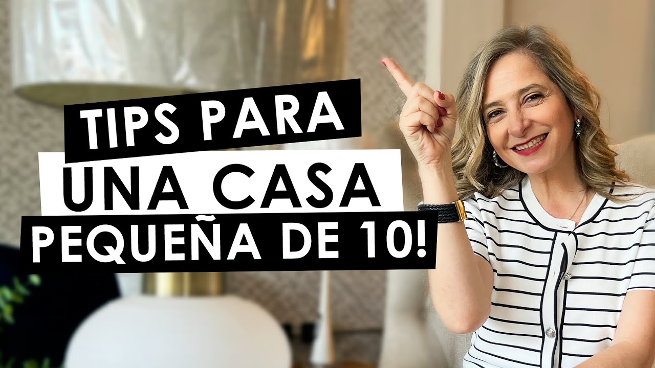 🔥TIPS PARA UNA CASA PEQUEÑA DE 10!💯✅
