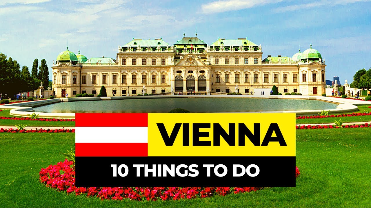 Top 10 Things to do in Vienna 2023 | Austria Travel Guide
