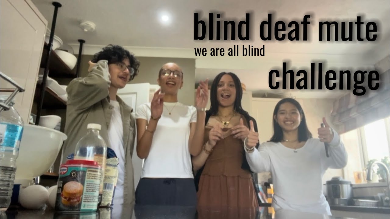 blind deaf mute challenge (read desc)
