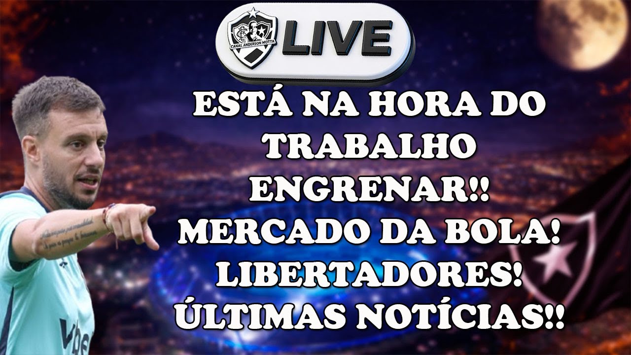 LIVE ALVINEGRA RAIZ - ANSELMI BUSCA REGULARIDADE NO BOTAFOGO!MERCADO DA BOLA!LIBERTA E MUITO MAIS!