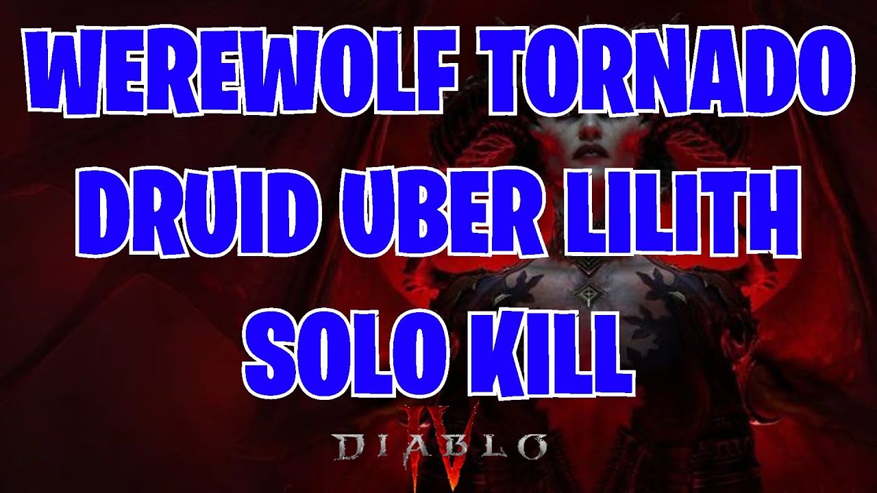 Solo Druid Uber Lilith Kill | Diablo 4