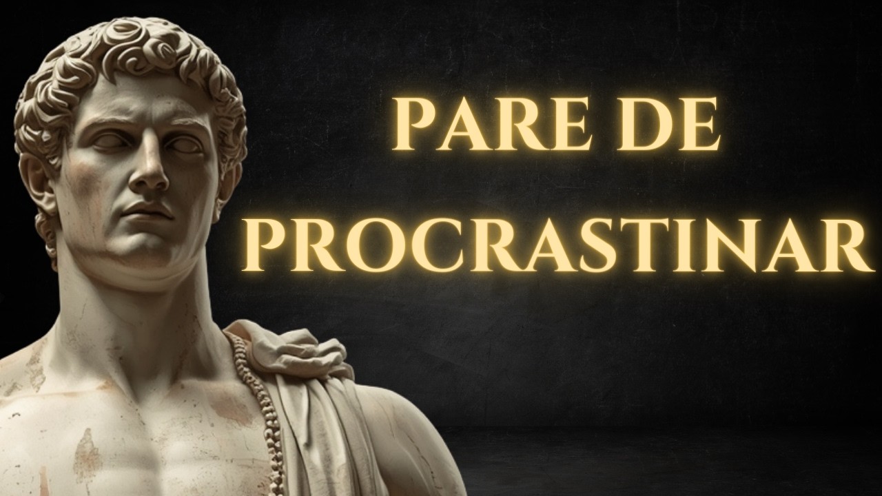 A Cura Estoica para a Procrastinação