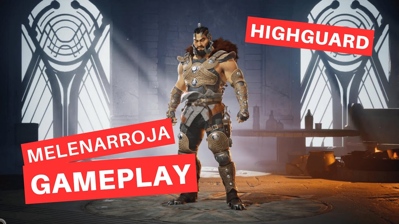 HIGHGUARD | CENTINELA MELENARROJA FULL GAMEPLAY | NO COMENTADO