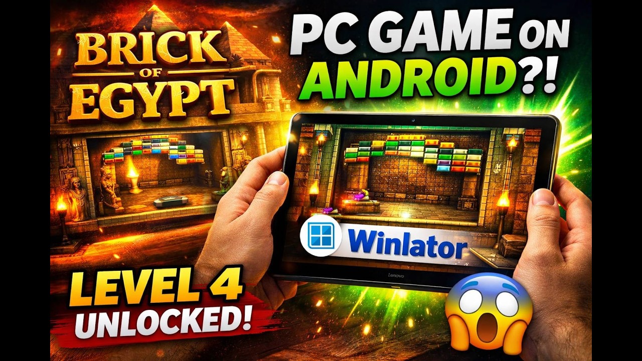 Brick of Egypt PC on Android?! Winlator Makes It Happen 😱 Level 4!