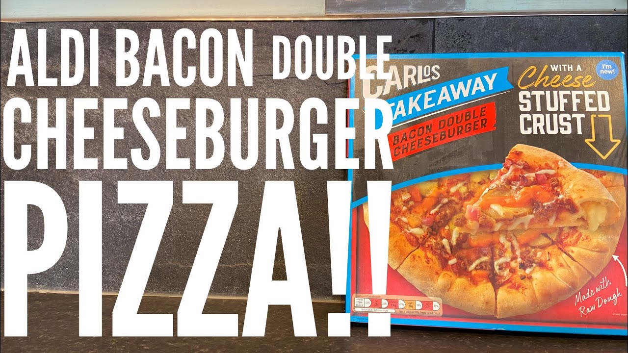 Обзор пиццы Aldi Carlos Bacon Double CheeseBurger
