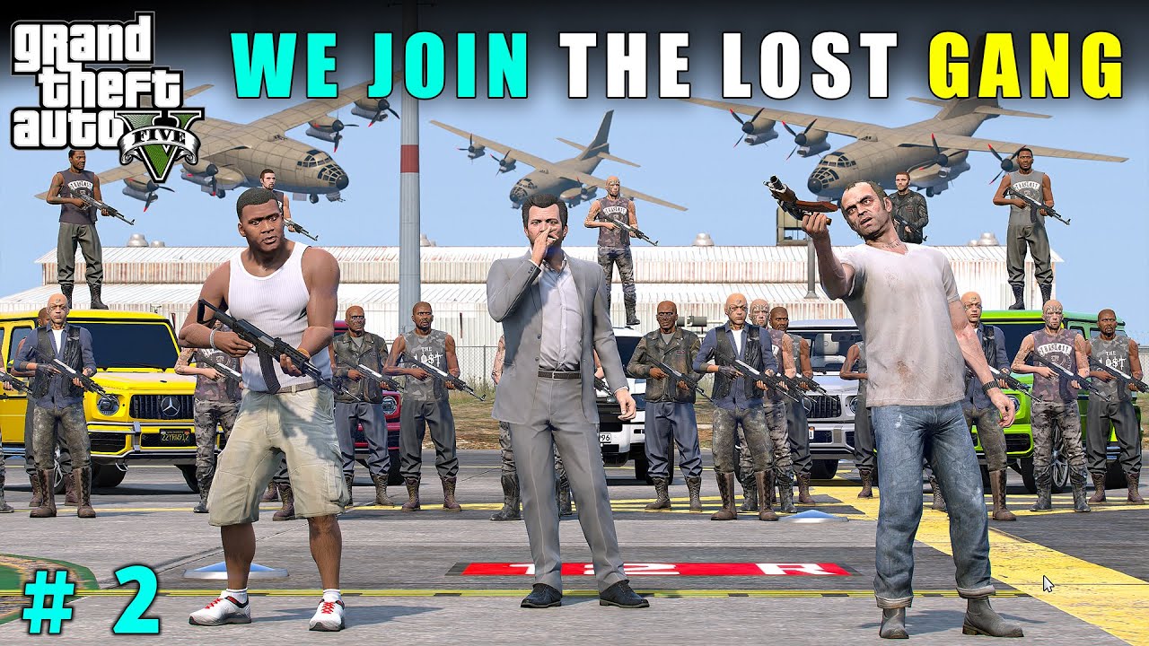 WE FINALLY JOIN THE LOST GANG | GTA V GAMEPLAY #2 | GTA 5