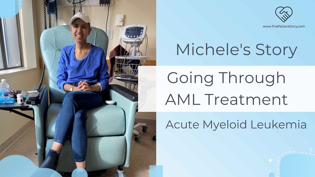 My Cancer Treatment and Side Effects: Acute Myeloid Leukemia | Michele's Story | The Patient Story