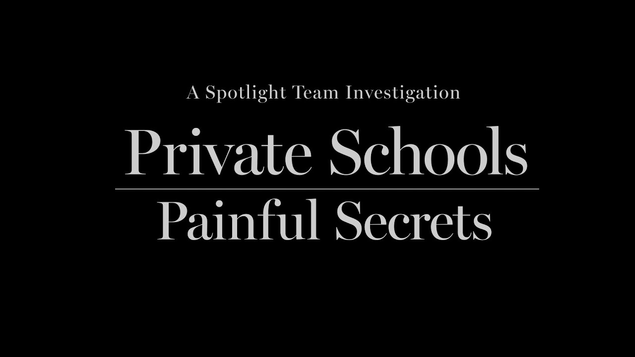 Private schools, painful secrets