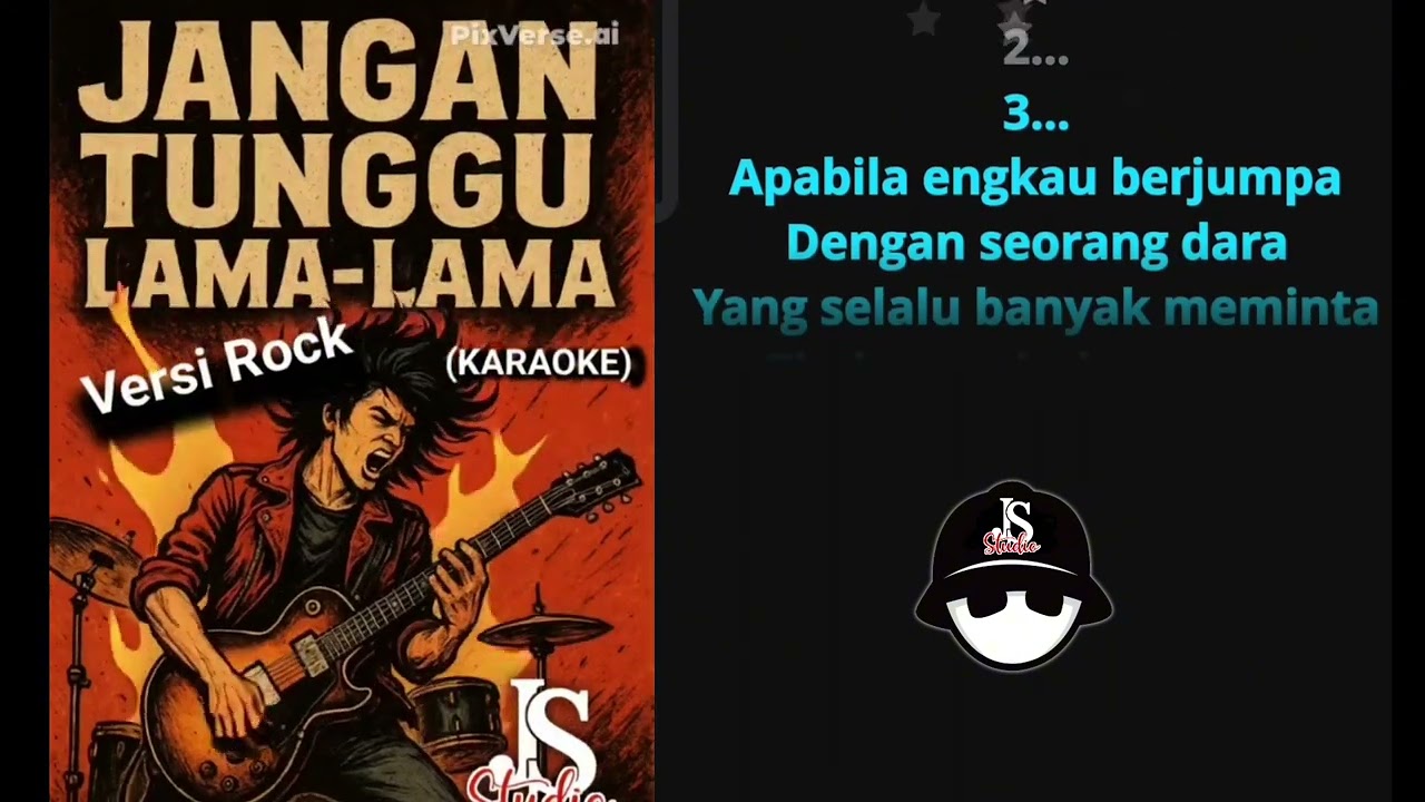 Jangan Tunggu Lama Lama ( Karaoke Rock Version)