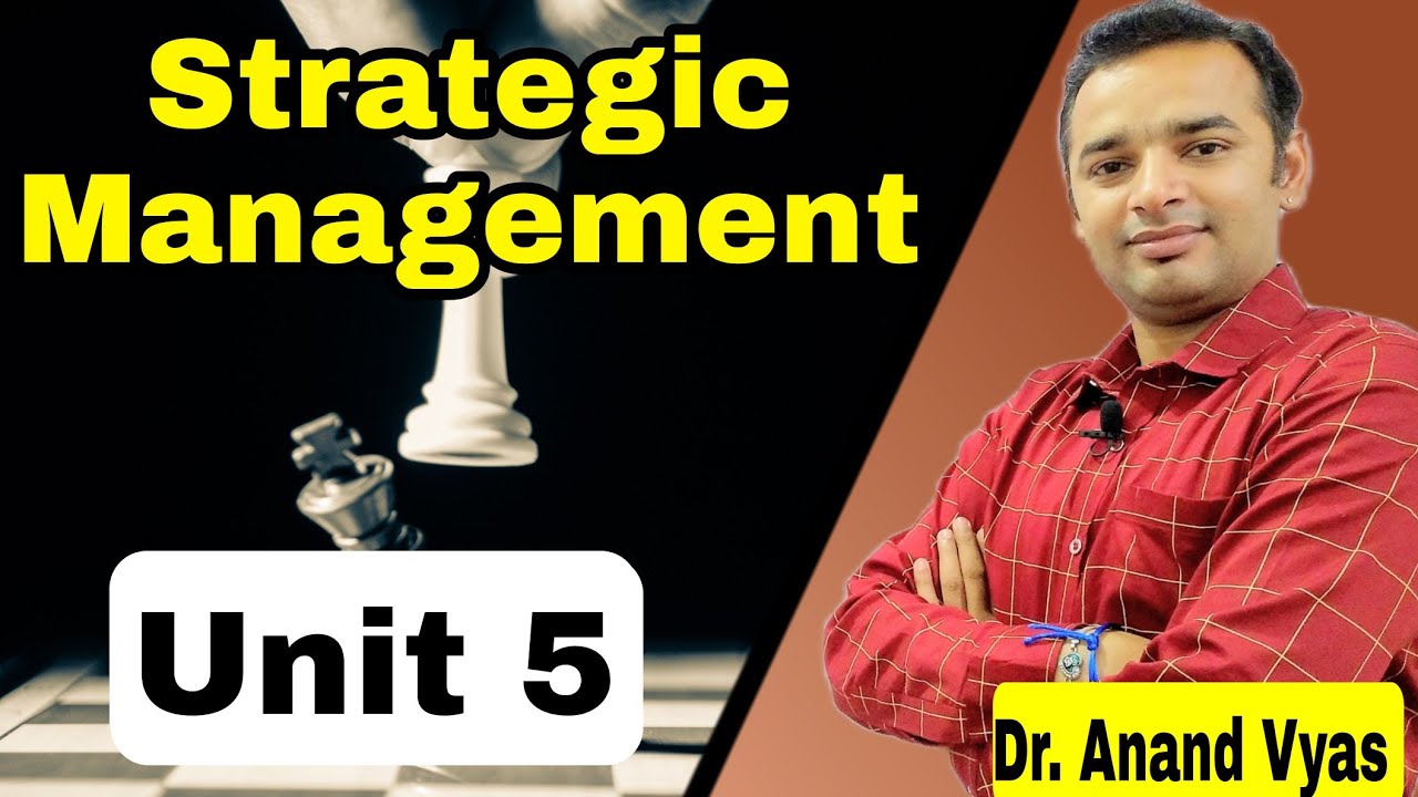 Strategic Management | Complete Revision Unit 5 | AKTU | MBA
